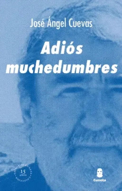 Adiós Muchedumbres