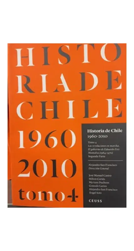 Historia De Chile 1960 - 2010 Tomo 4 (Tapa Blanda)