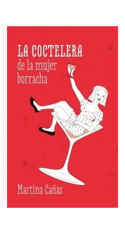 La Coctelera De La Mujer Borracha