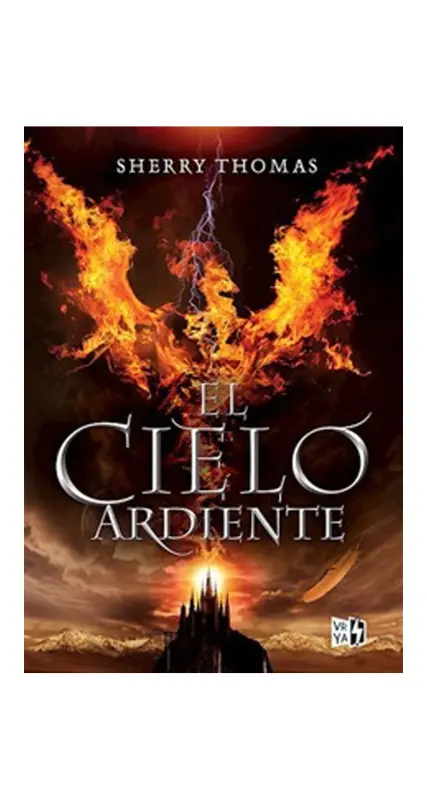 El Cielo Ardiente. Trilogía Los Elementales