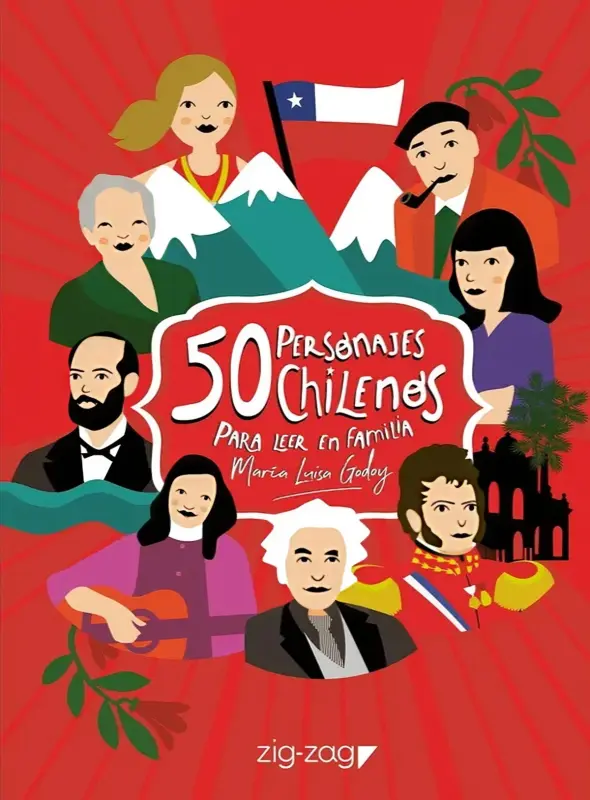 50 Personajes Chilenos Para Leer En Familia