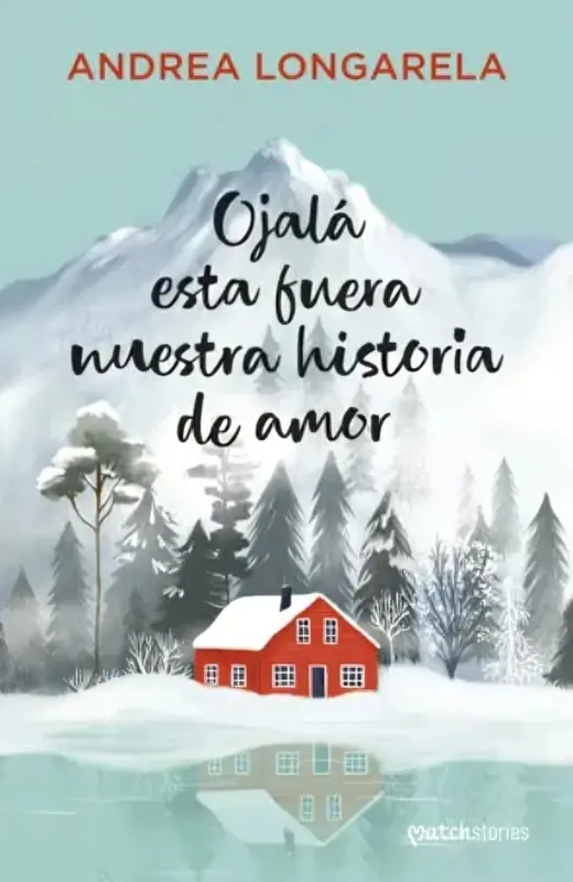 Ojalá Esta Fuera Nuestra Historia De Amor