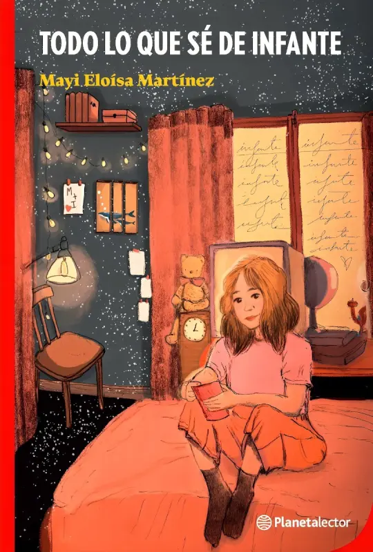 Todo Lo Que Sé De Infante