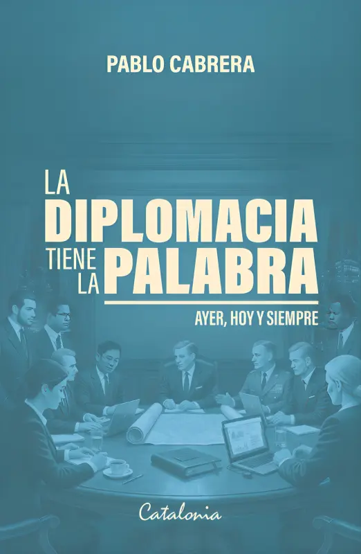 La Diplomacia Tiene La Palabra