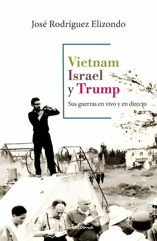 Vietnam, Israel Y Trump
