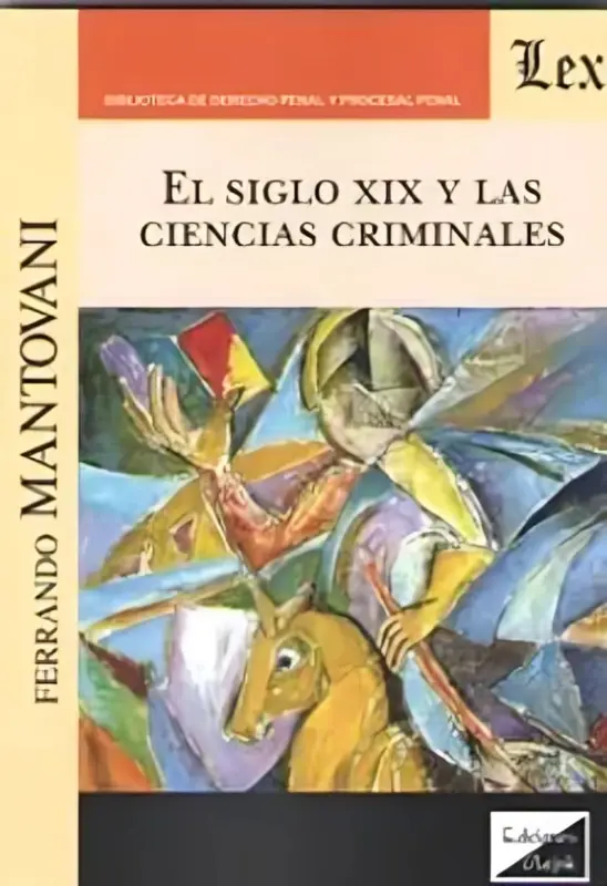 Siglo XIX y las ciencias criminales