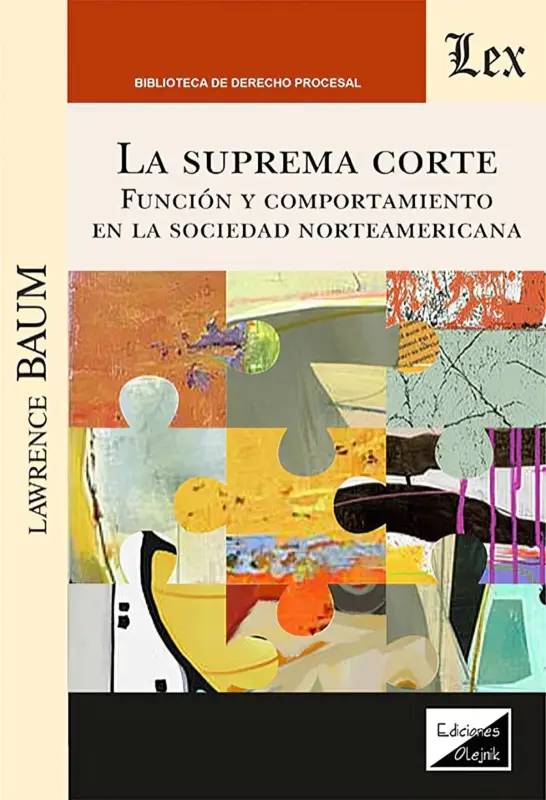 Suprema Corte. Función Y Comportamiento En La Soc. N.Americana