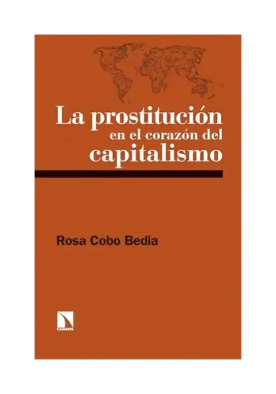 La Prostitución En El Corazón Del Capitalismo