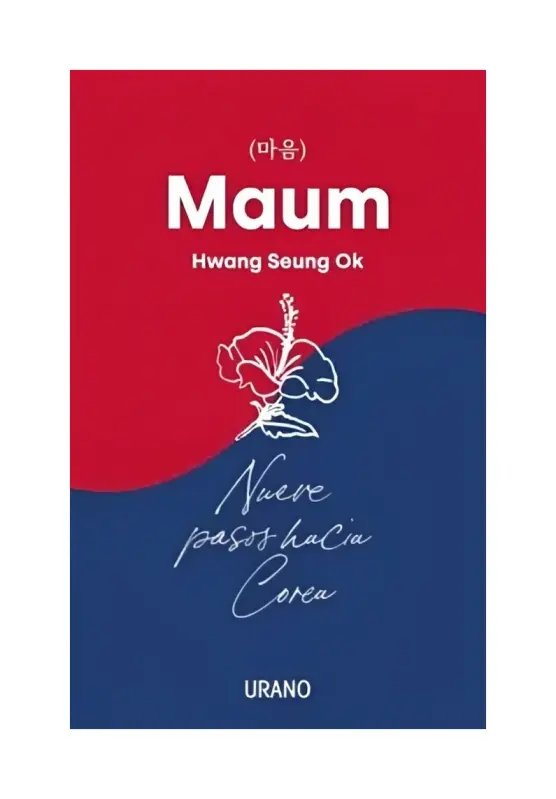 Maum. Nueve Pasos Hacia Corea