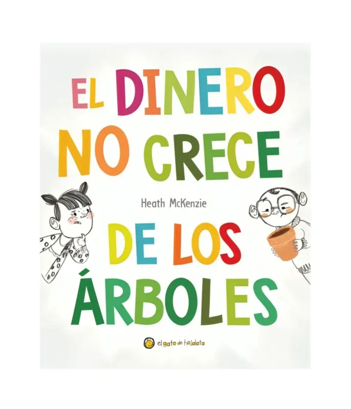 El Dinero No Crece De Los Arboles