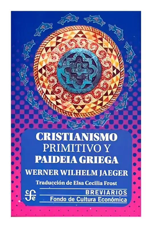 Cristianismo Primitivo Y Paideia Griega