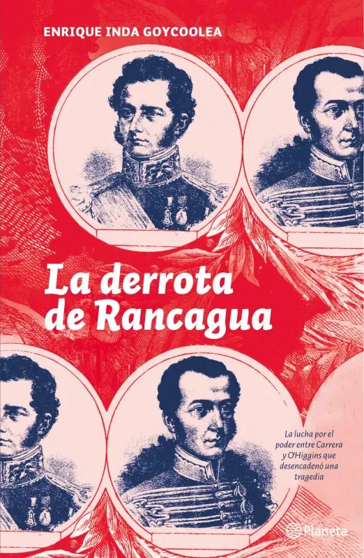La Derrota De Rancagua