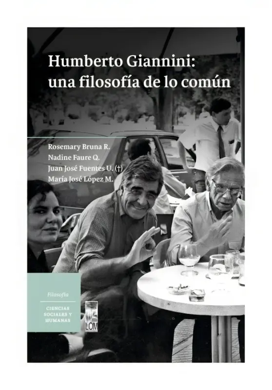 Humberto Giannini : Una Filosofia De Lo Comun