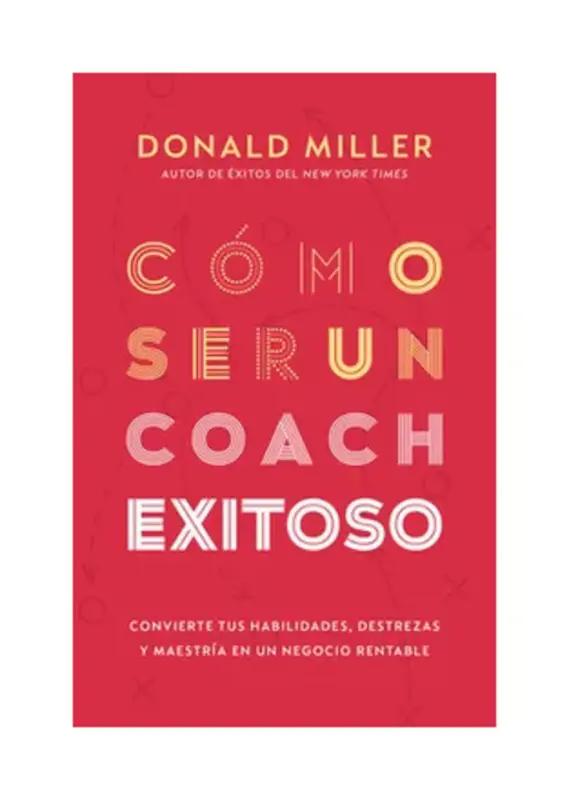 Cómo Ser Un Coach Exitoso