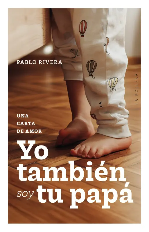 Yo También Soy Tu Papá