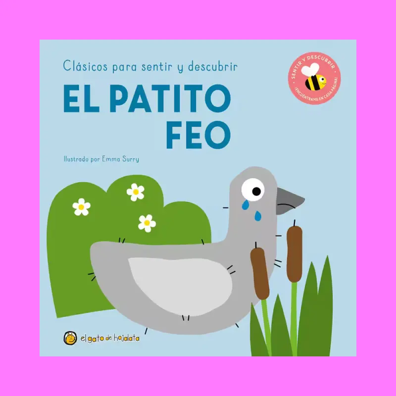 Clásicos Para Sentir Y Descubrir: El Patito Feo