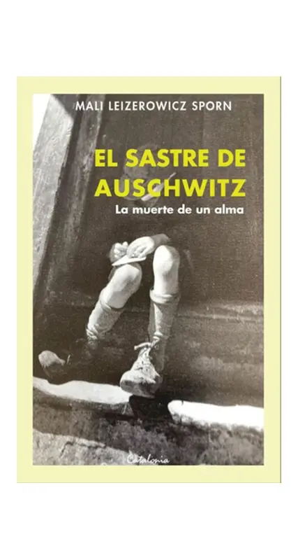 El Sastre De Auschwitz