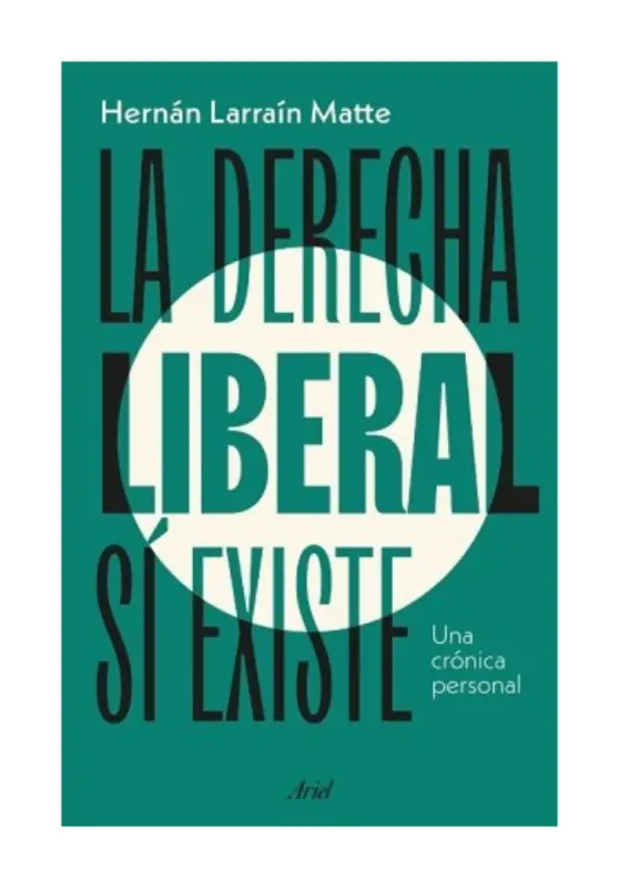 La Derecha Liberal Sí Existe