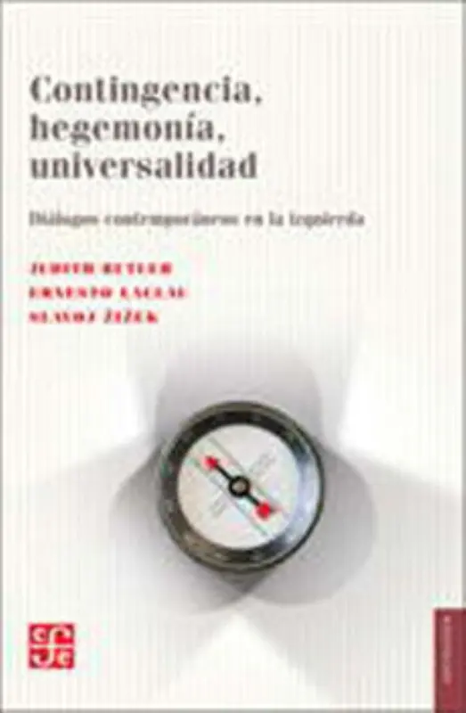 Contingencia, Hegemonía, Universalidad