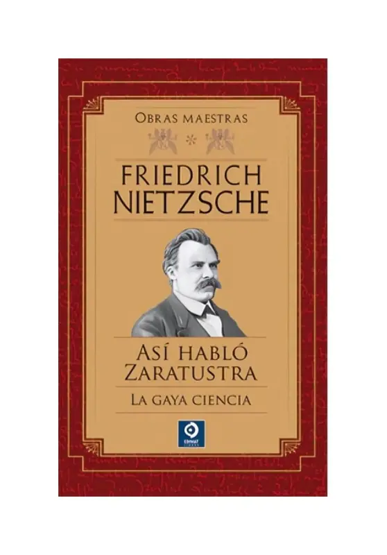 Friedrich Nietzsche Volumen I (Obras Maestras)