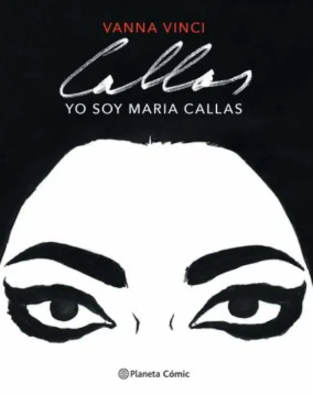 Yo Soy Maria Callas - Novela Grafica