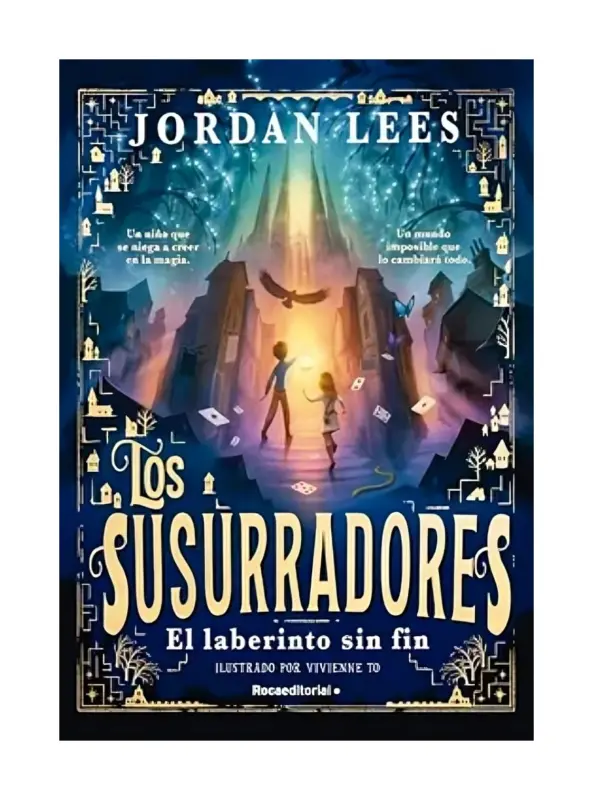 Los Susurradores 1 - El Laberinto Sin Fin