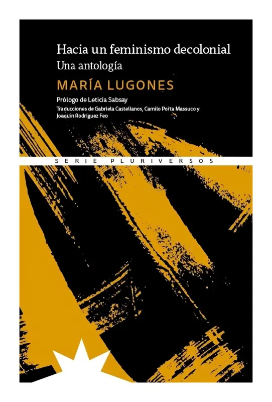 Hacia Un Feminismo Decolonial