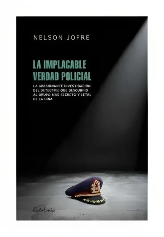 La Implacable Verdad Policial