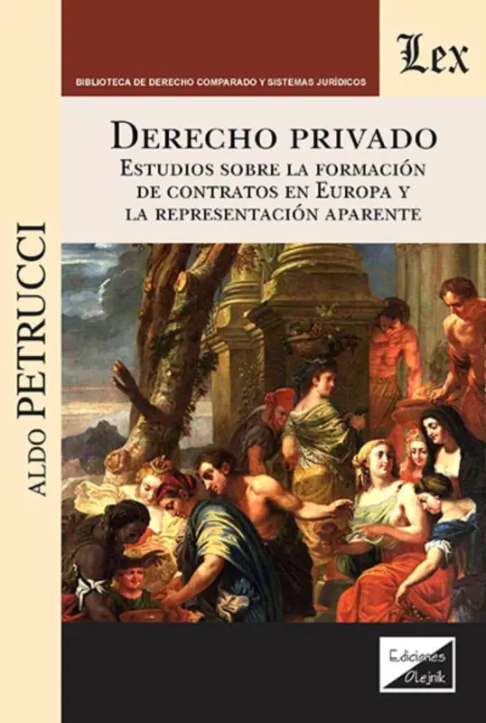 Derecho Privado. Estudios Sobre La Información De Contratos En Europa Y La Representación
