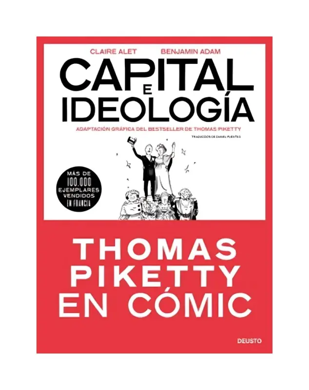 Capital E Ideología En Cómic (Thomas Piketty)