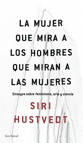La Mujer Que Mira A Los Hombres Que Miran A Las Mujeres
