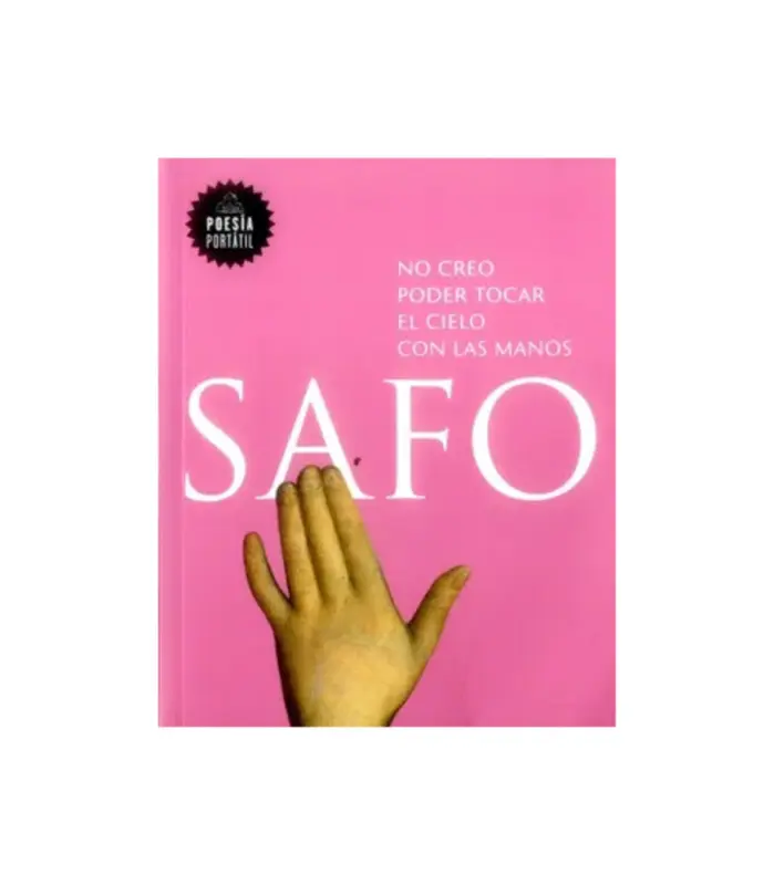 No Creo Poder Tocar El Cielo Con Las Manos (Poesía Portátil)