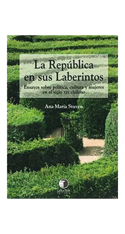 Libro La Republica En Sus Laberintos