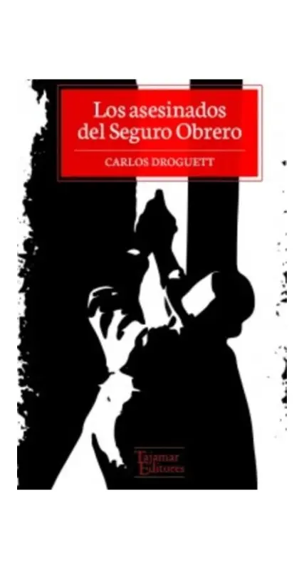 Los Asesinados Del Seguro Obrero