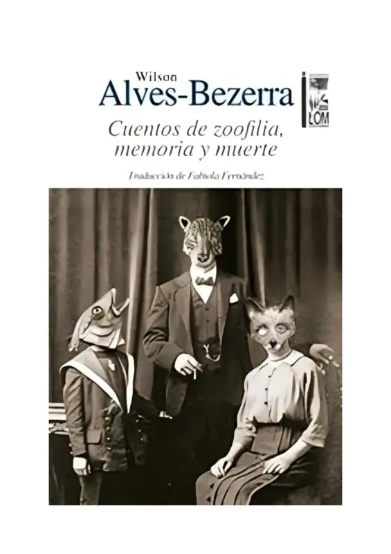 Cuentos De Zoofilia, Memoria Y Muerte