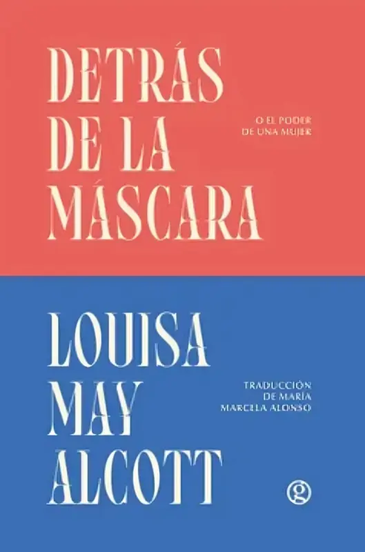 Detrás De La Máscara O El Poder De Una Mujer