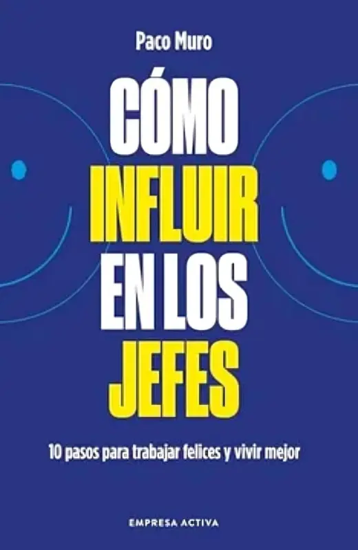 Cómo Influir En Los Jefes