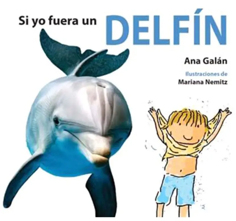 Si Yo Fuera Un Delfin