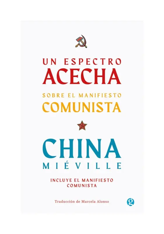 Un Espectro Acecha. Sobre El Manifiesto Comunista