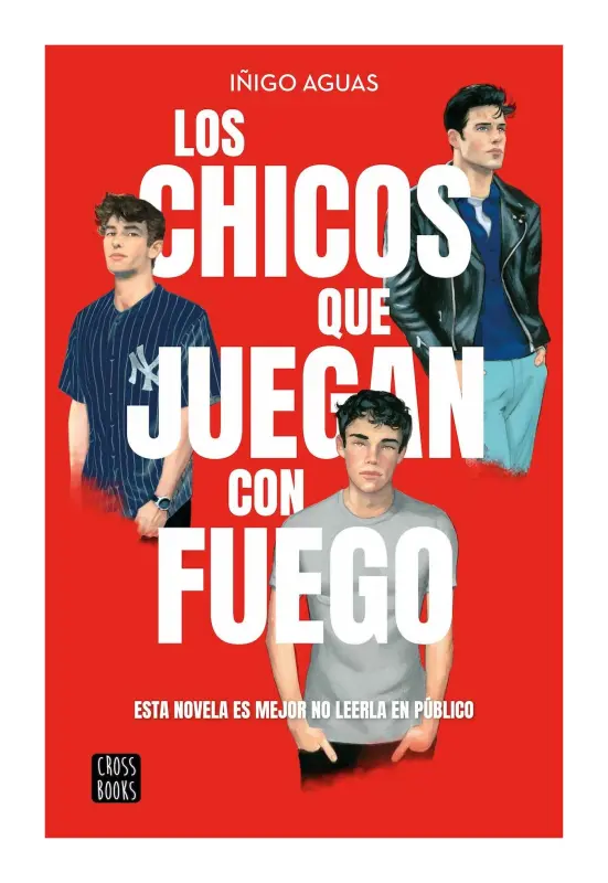 Los Chicos Que Juegan Con Fuego