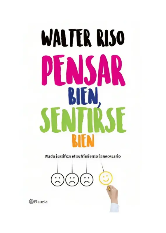 Pensar Bien, Sentirse Bien