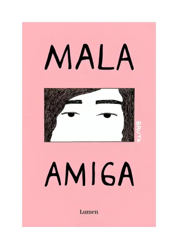 Mala Amiga (Bruta III)