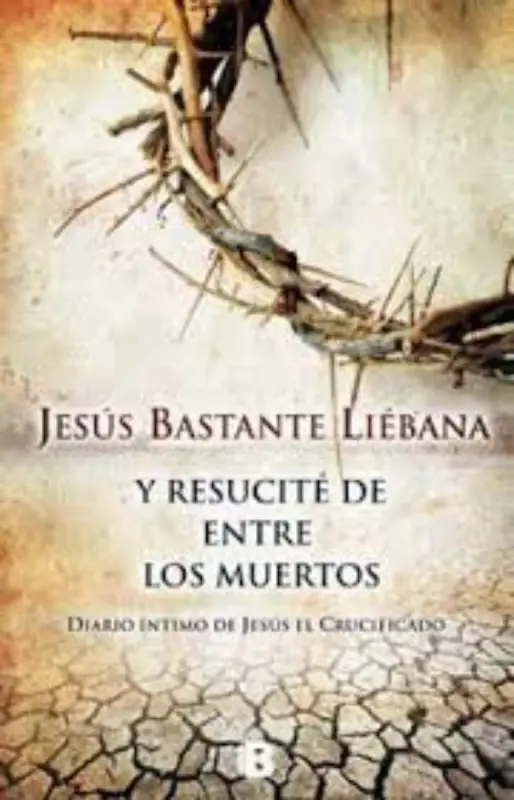 Y Resucite De Entre Los Muertos