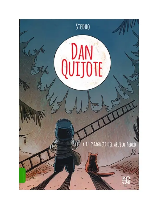 Dan Quijote Y El Espagueti Del Abuelo Pedro