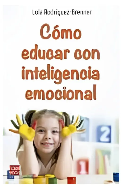Como Educar Con Inteligencia Emocional