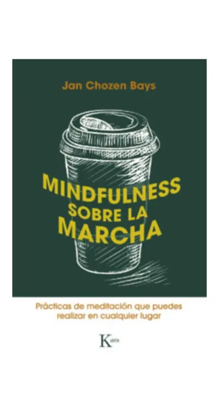 Mindfulness Sobre La Marcha