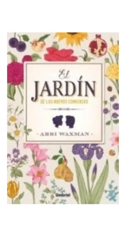 El Jardín De Los Nuevos Comienzos