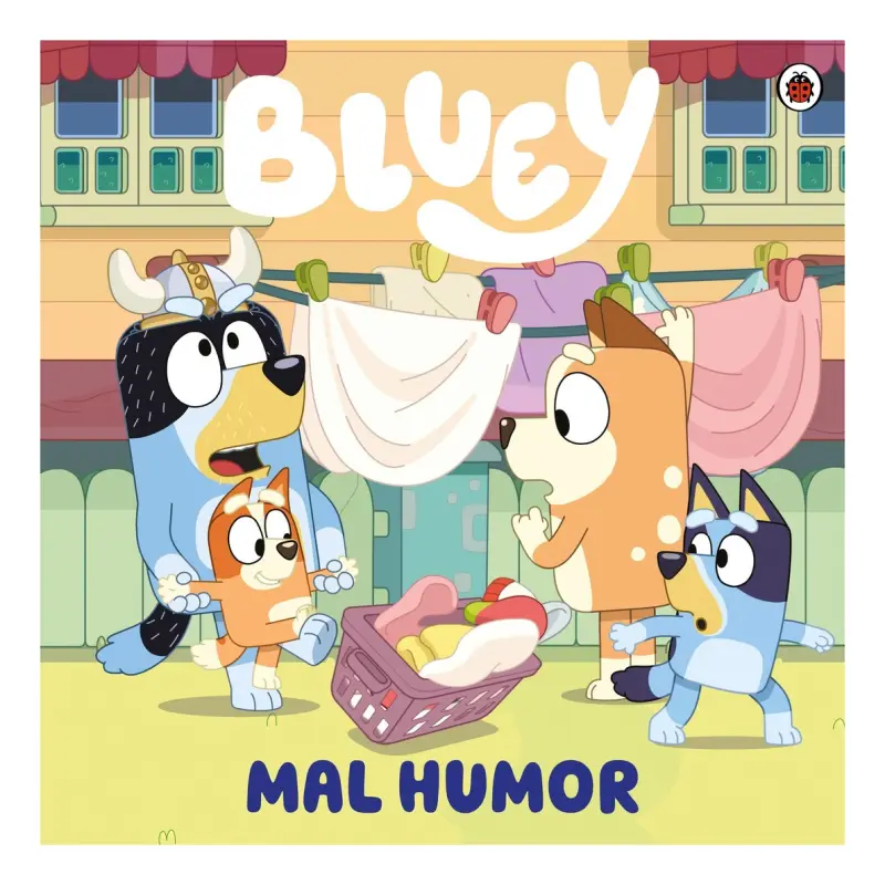 Bluey. Un Cuento - Mal Humor