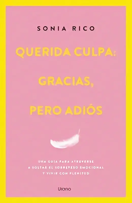 Querida Culpa: Gracias, Pero Adiós