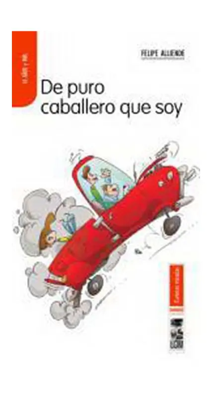 De Puro Caballero Que Soy